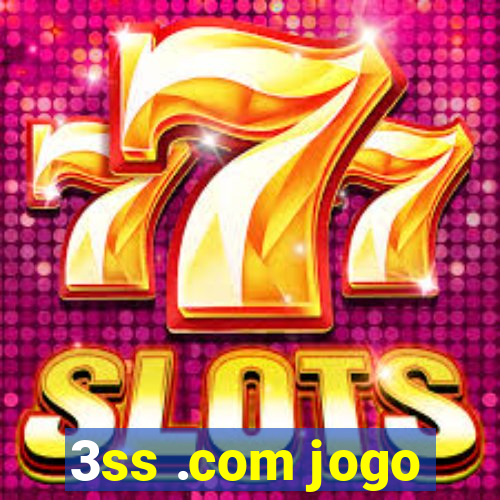 3ss .com jogo