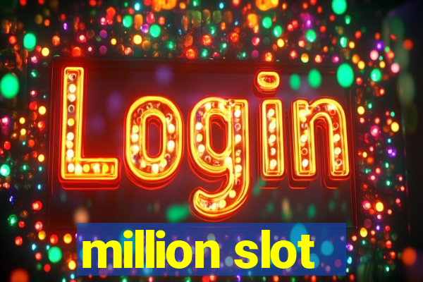 million slot