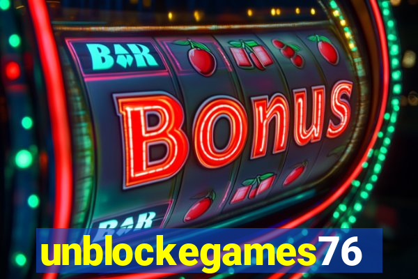 unblockegames76