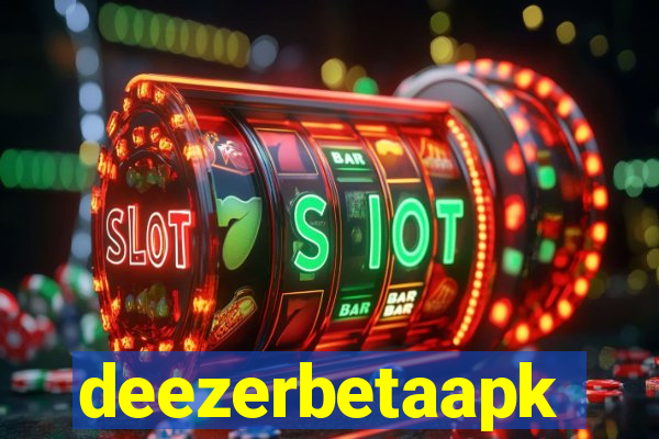 deezerbetaapk