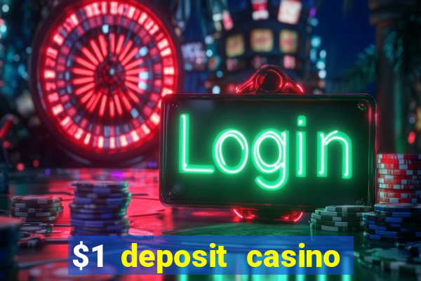 $1 deposit casino in canada