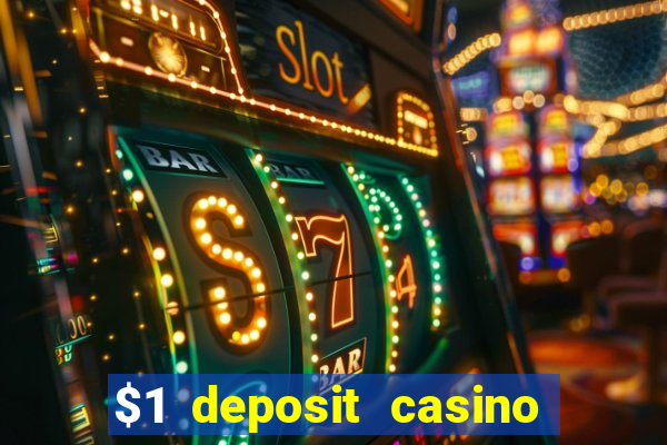 $1 deposit casino in canada