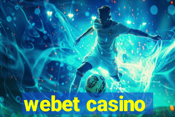 webet casino