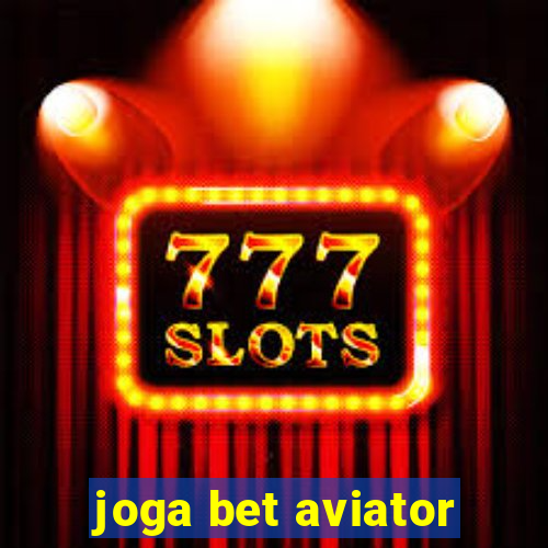 joga bet aviator