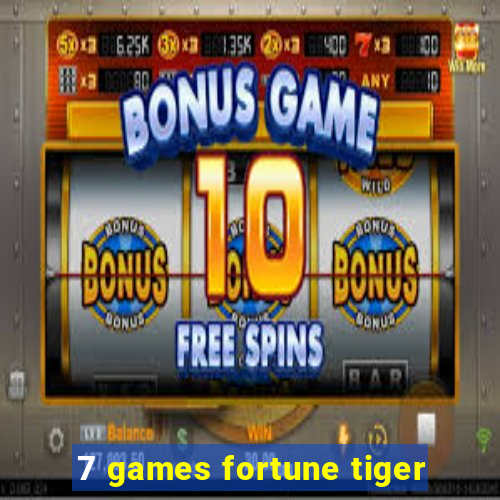 7 games fortune tiger