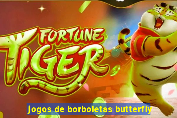 jogos de borboletas butterfly