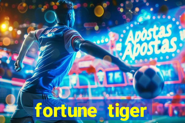 fortune tiger depósito 1 real