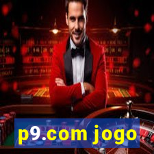 p9.com jogo