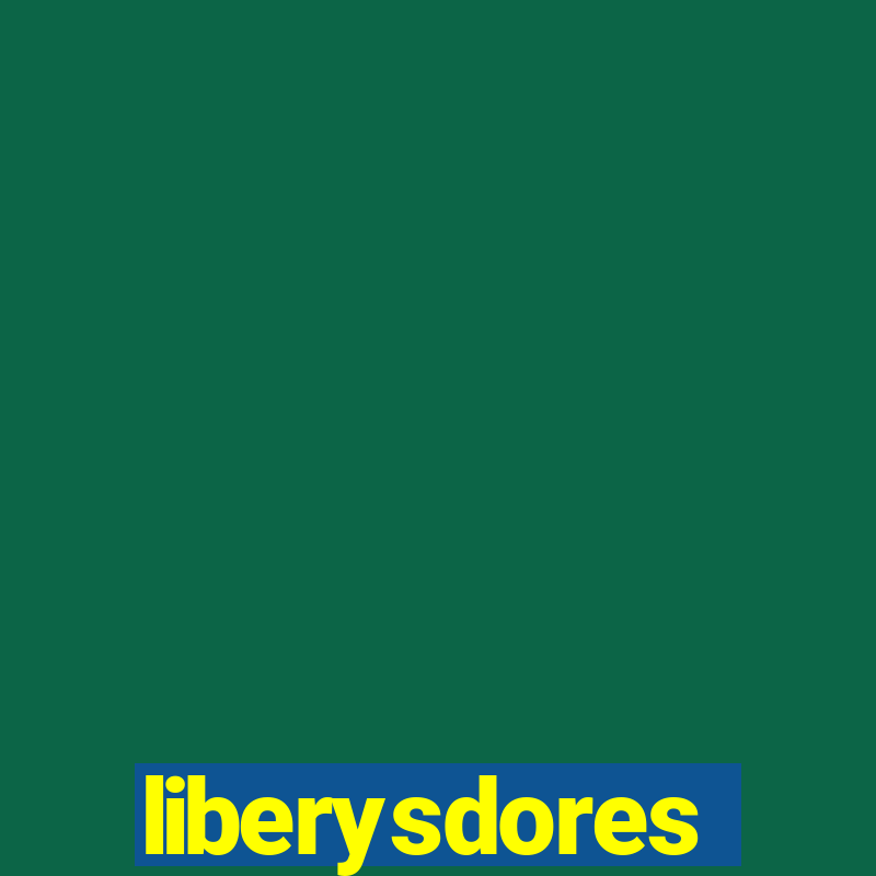 liberysdores