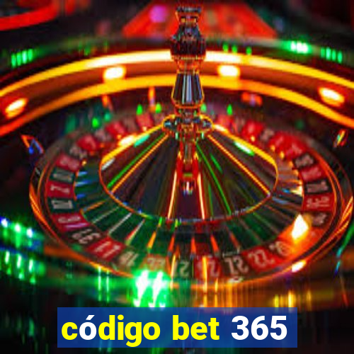 código bet 365