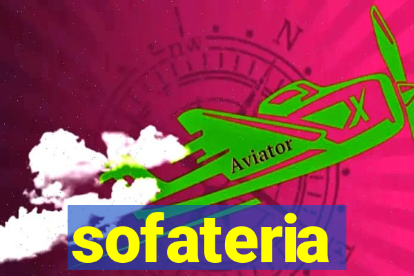 sofateria