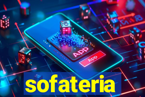 sofateria