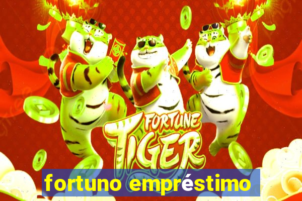 fortuno empréstimo