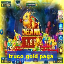 truco gold paga