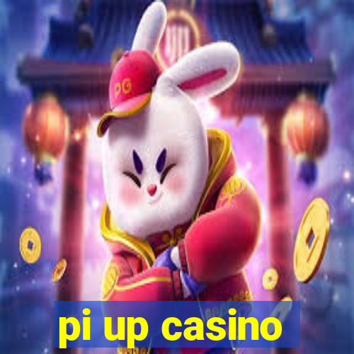 pi up casino