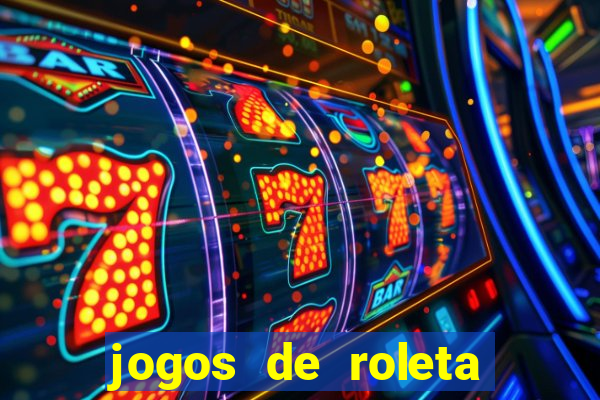 jogos de roleta que ganha dinheiro de verdade