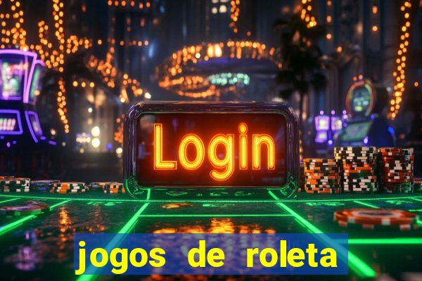 jogos de roleta que ganha dinheiro de verdade