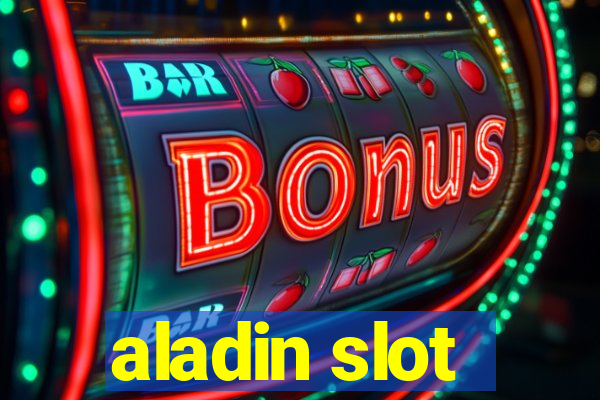 aladin slot