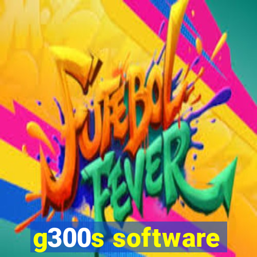 g300s software