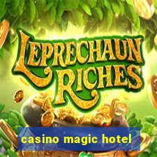 casino magic hotel