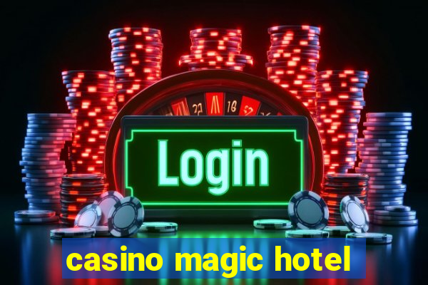 casino magic hotel