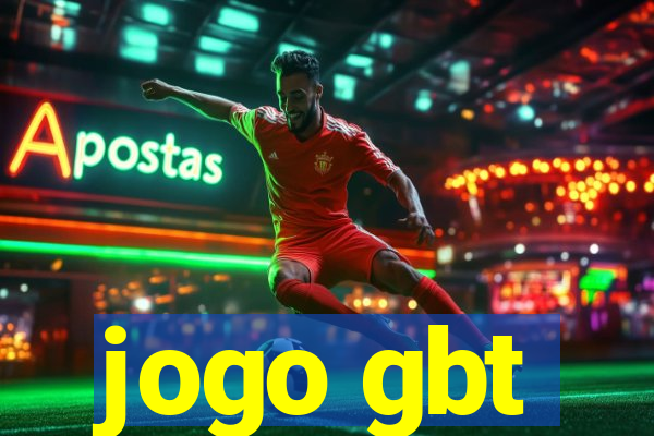 jogo gbt