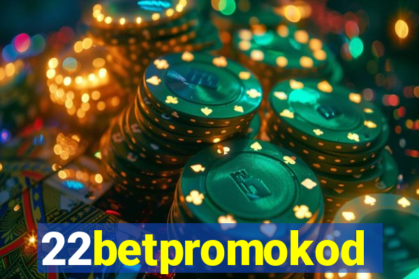 22betpromokod