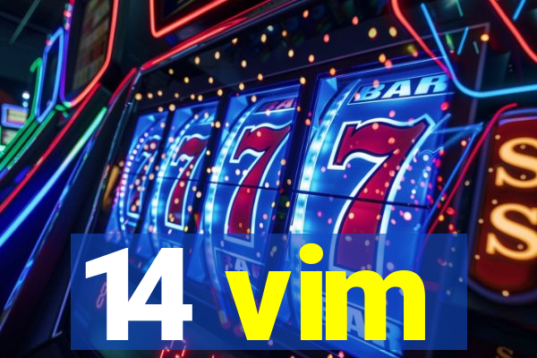 14 vim