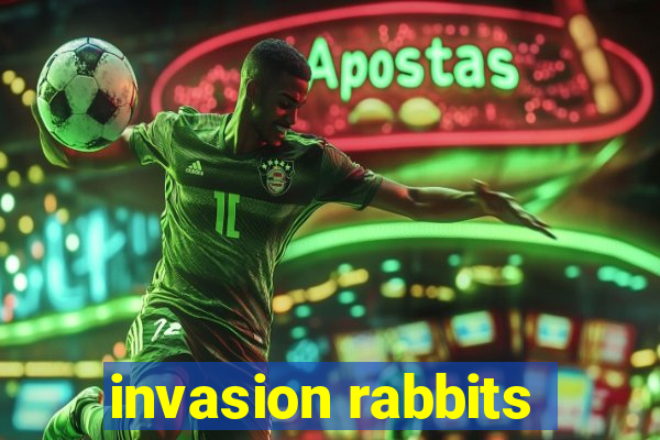 invasion rabbits