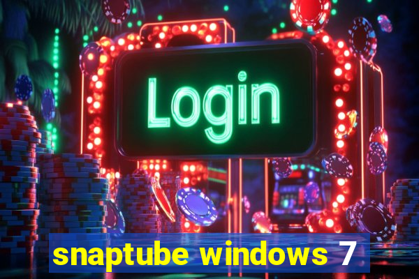 snaptube windows 7