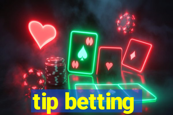 tip betting