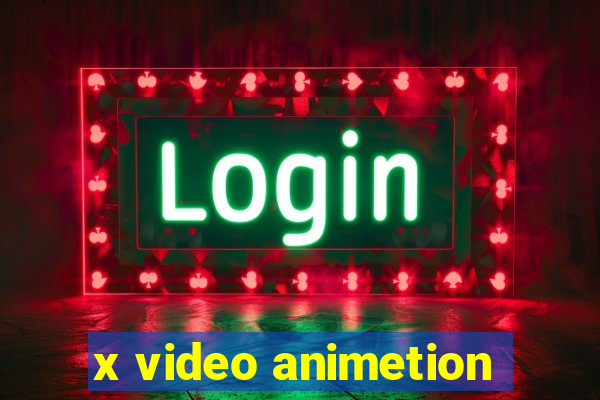 x video animetion