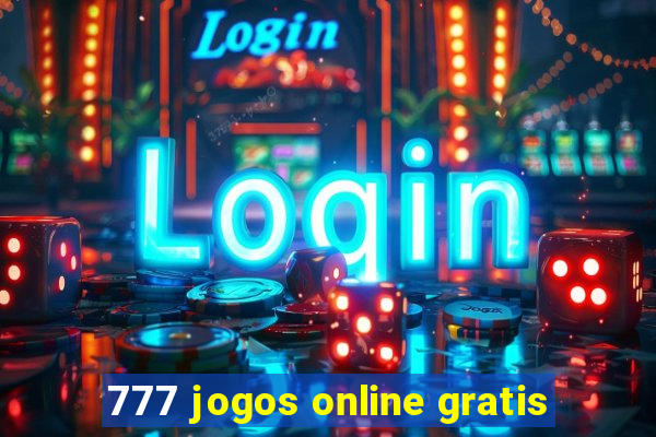 777 jogos online gratis