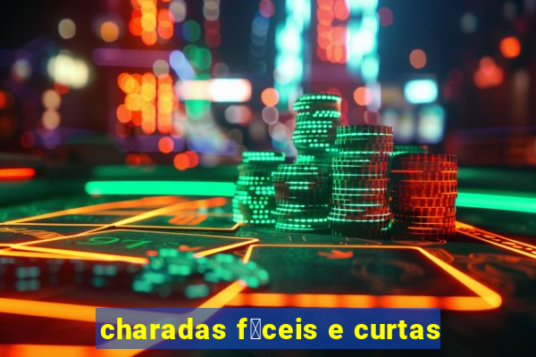 charadas f谩ceis e curtas