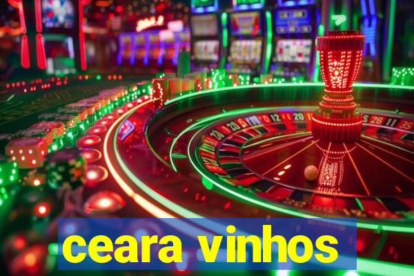 ceara vinhos