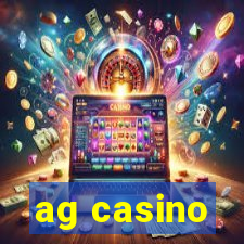 ag casino