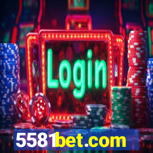 5581bet.com