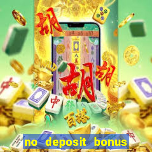 no deposit bonus casino 2017