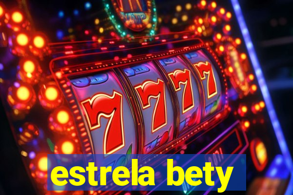 estrela bety