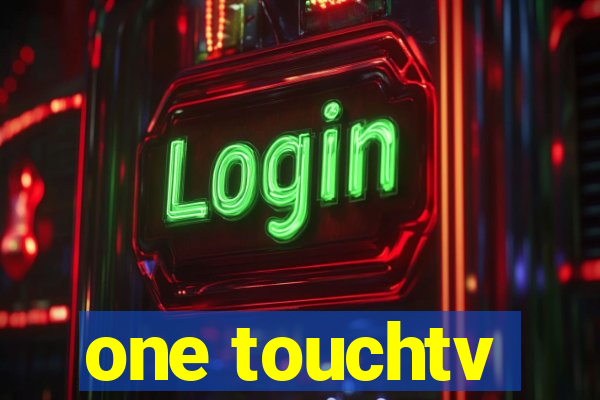 one touchtv