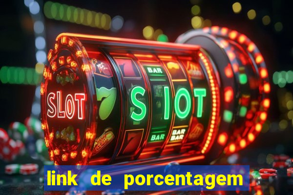 link de porcentagem de jogos slots