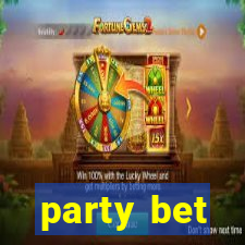 party bet