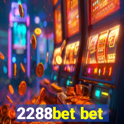 2288bet bet