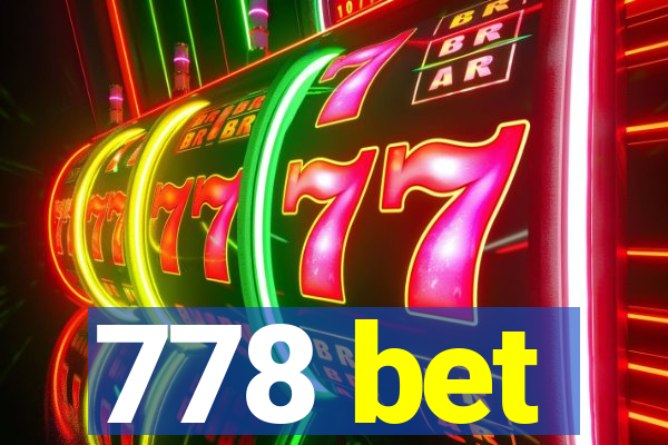 778 bet