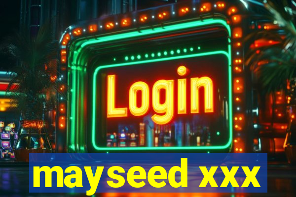 mayseed xxx