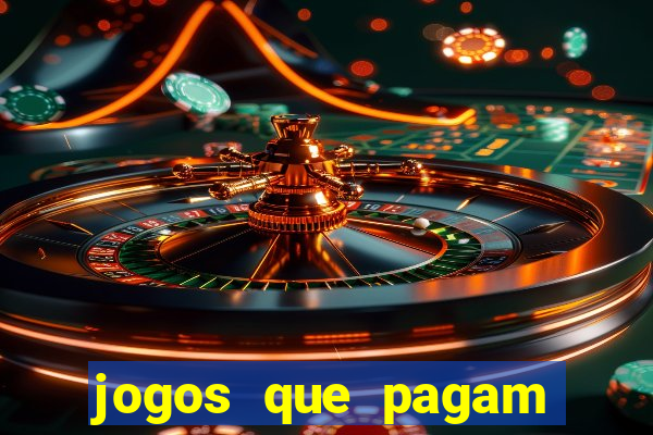 jogos que pagam dinheiro sem precisar depositar