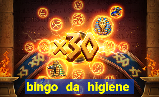 bingo da higiene pessoal para imprimir