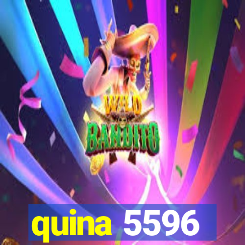 quina 5596