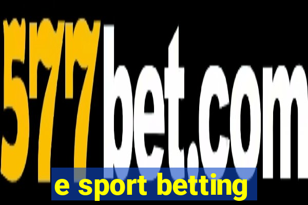 e sport betting