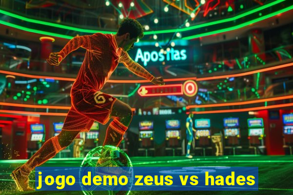 jogo demo zeus vs hades